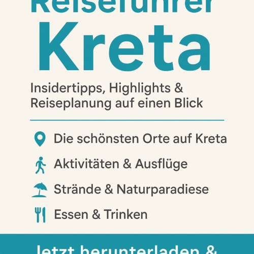Reiseführer Kreta 2025 als PDF – Insidertipps, Highlights & Reiseplanung auf einen Blick